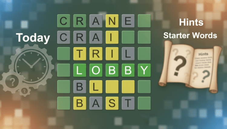 Wordle Today: Answer LOBBY, Hints and Starter Words